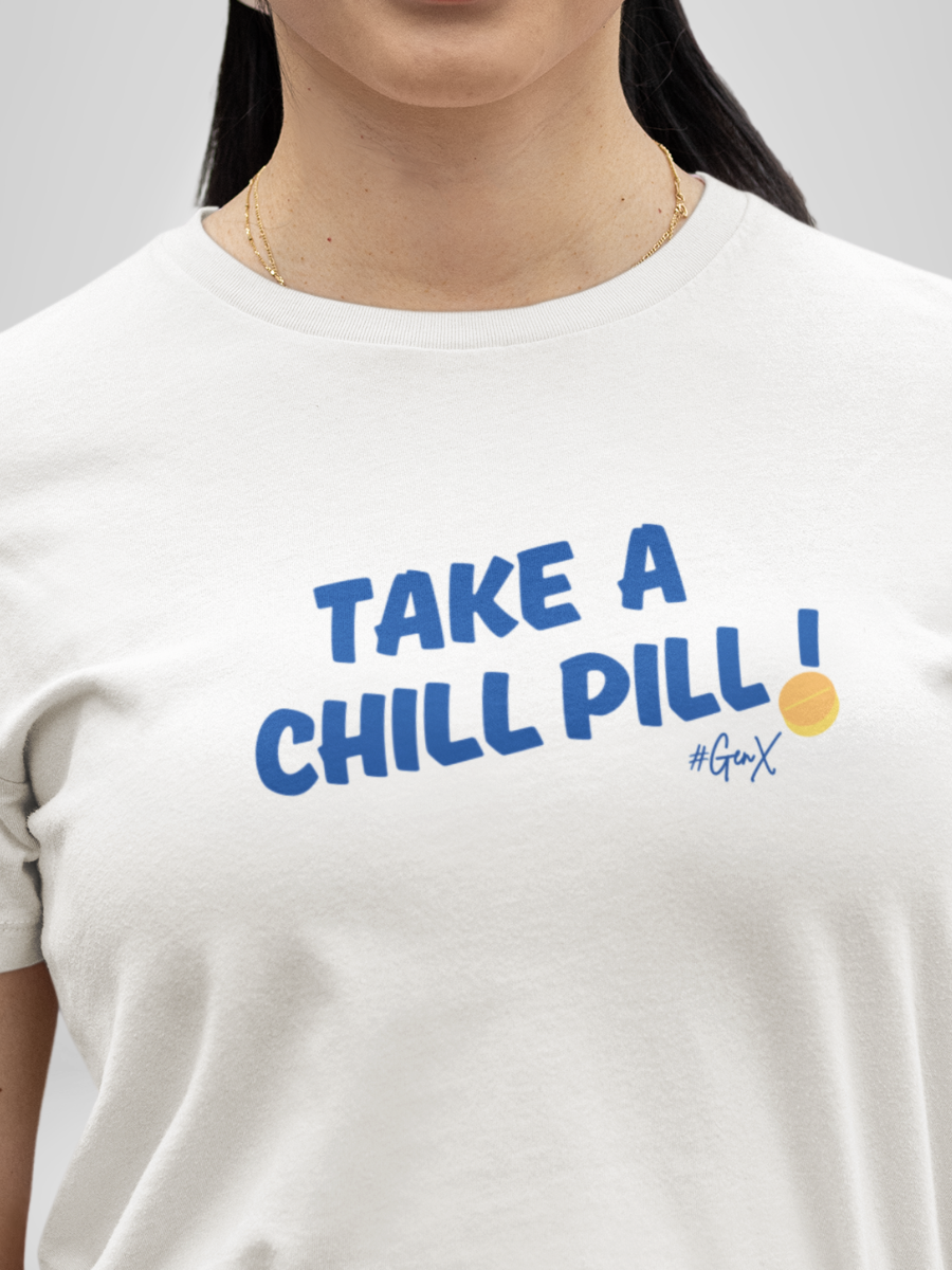 Take a Chill Pill Tee