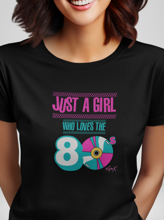 Just a Girl 80s Tee