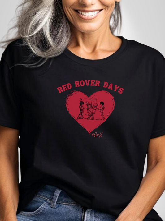 Red Rover Days Tee