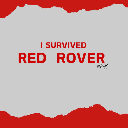 I Survived Red Rover Tee