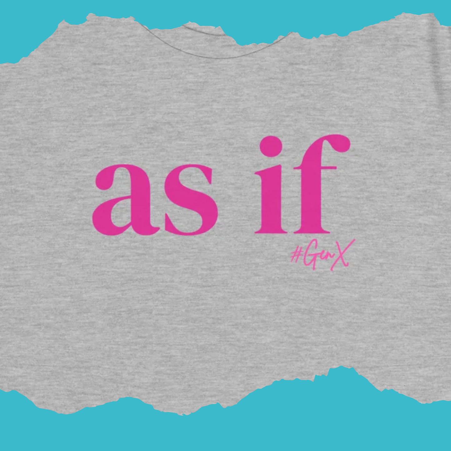 As If Tee (Chick Fit)