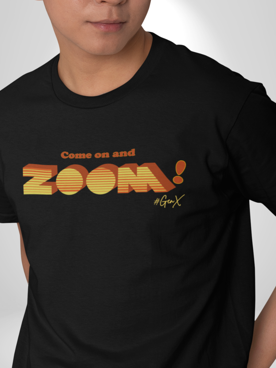 Come On and Zoom! Tee