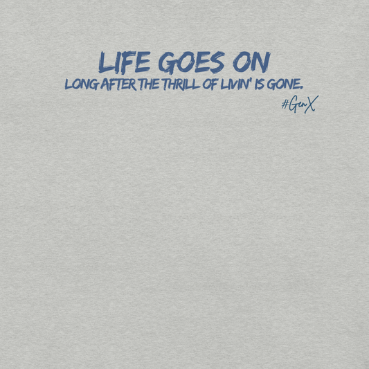 Life Goes On Tee