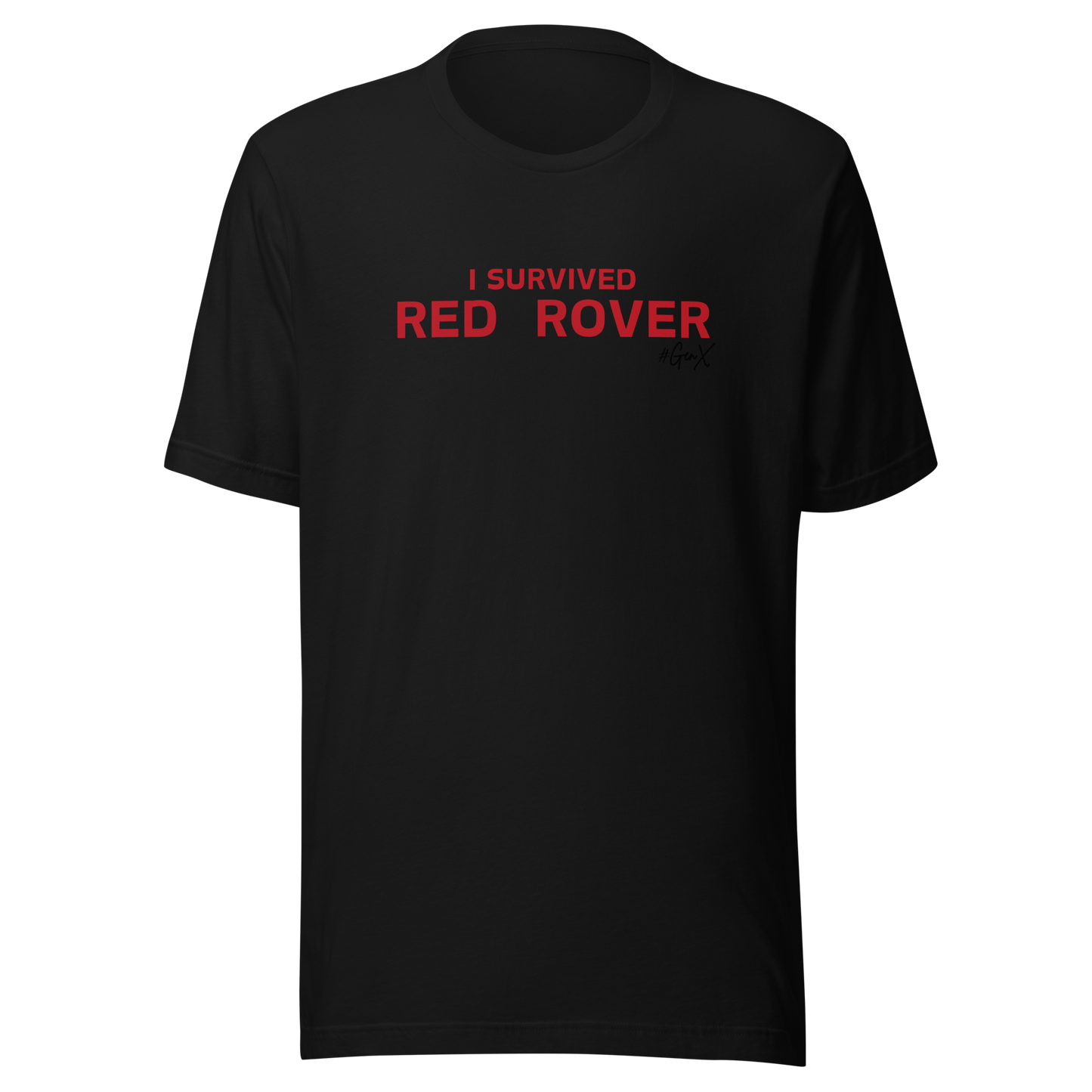I Survived Red Rover Tee