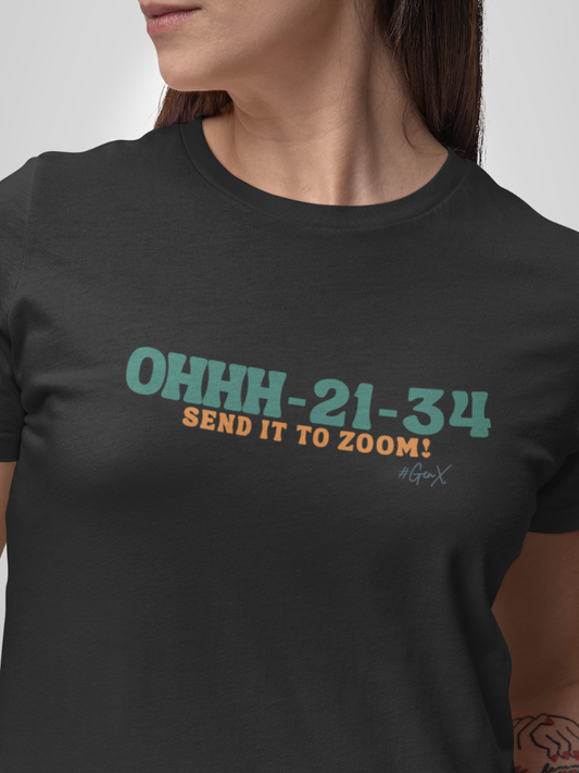 Send It to Zoom! Tee