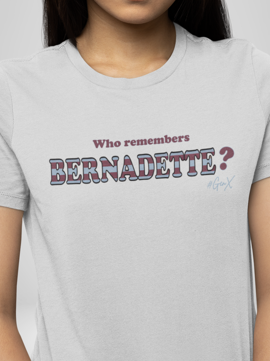 I'm Bernadette! (Chick Fit) Tee