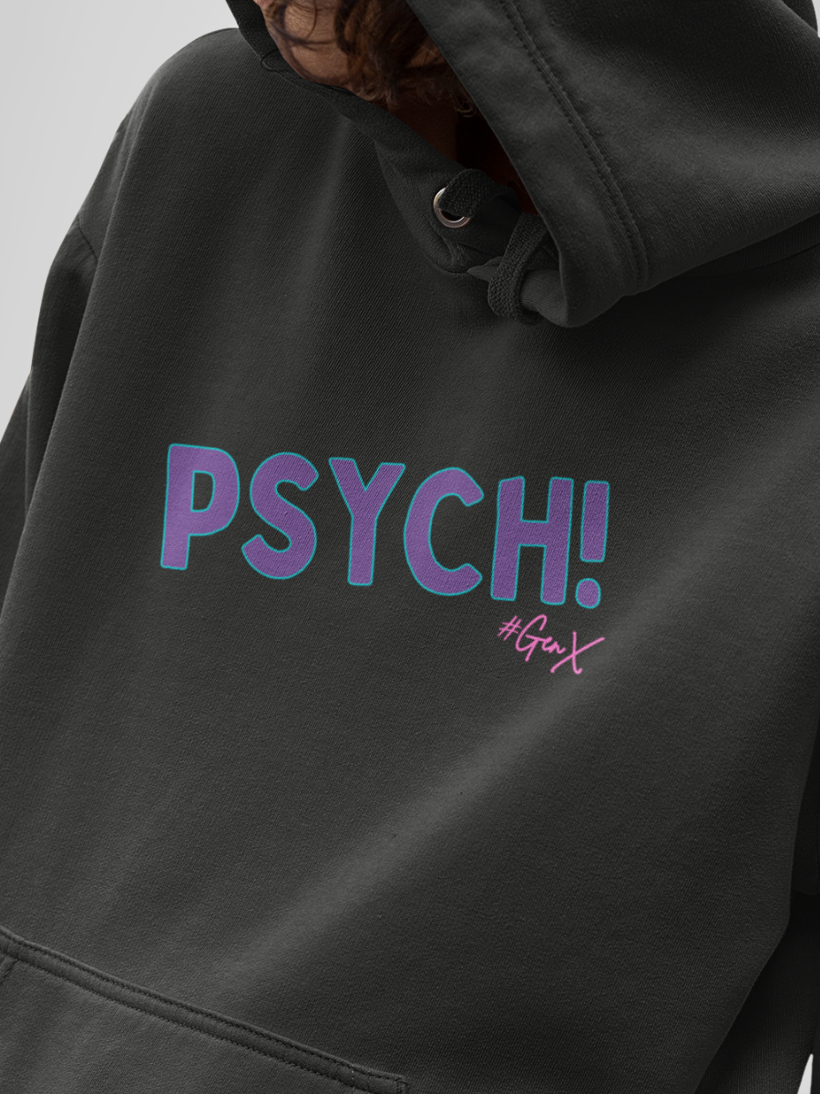 Psych! Hoodie