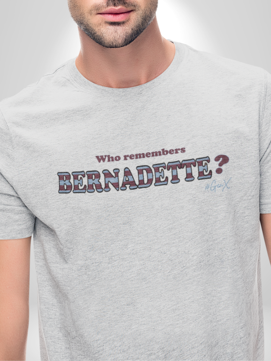 I'm Bernadette (Unisex) Tee