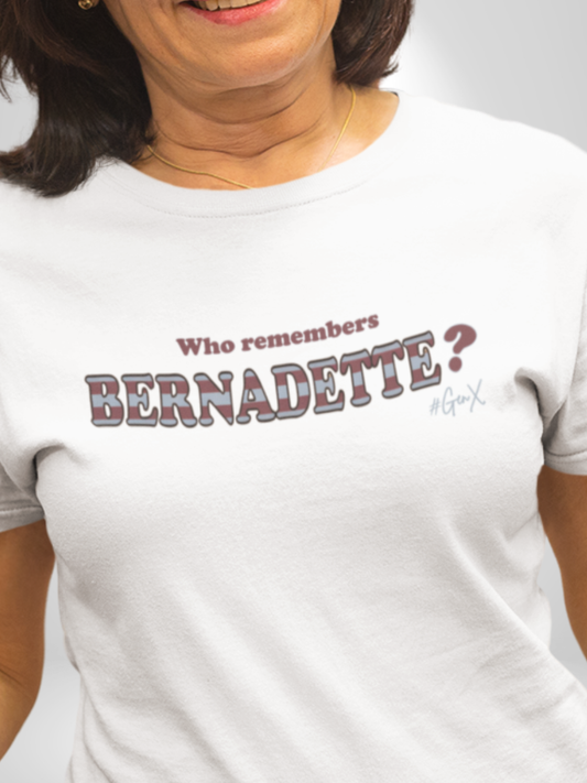 I'm Bernadette (Unisex) Tee