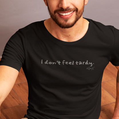 Fast Times Tardy Tee