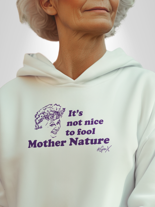 Mother Nature Hoodie