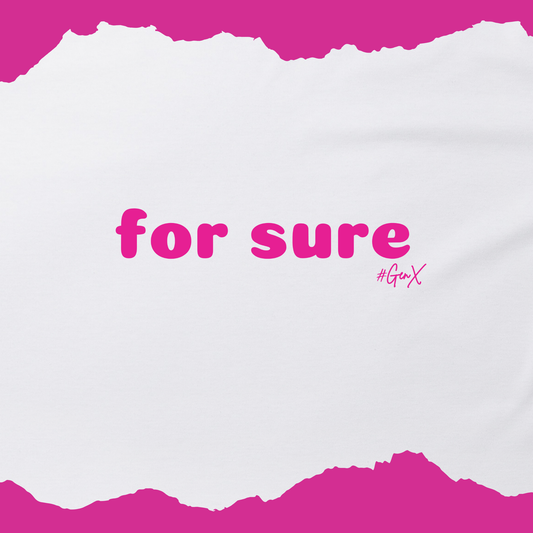 For Sure Tee