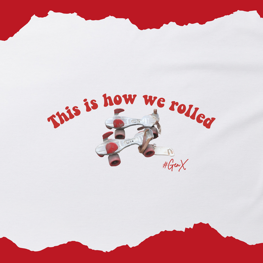 How We Rolled Tee