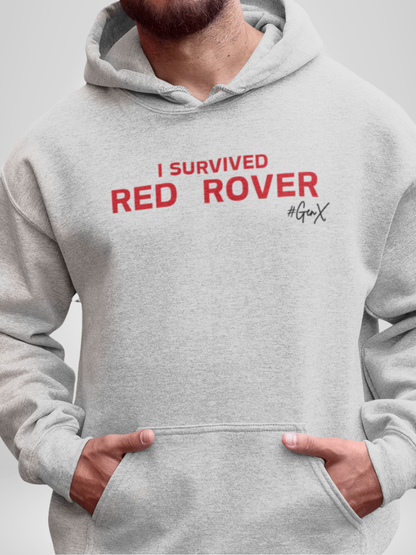 I Survived Red Rover Hoodie