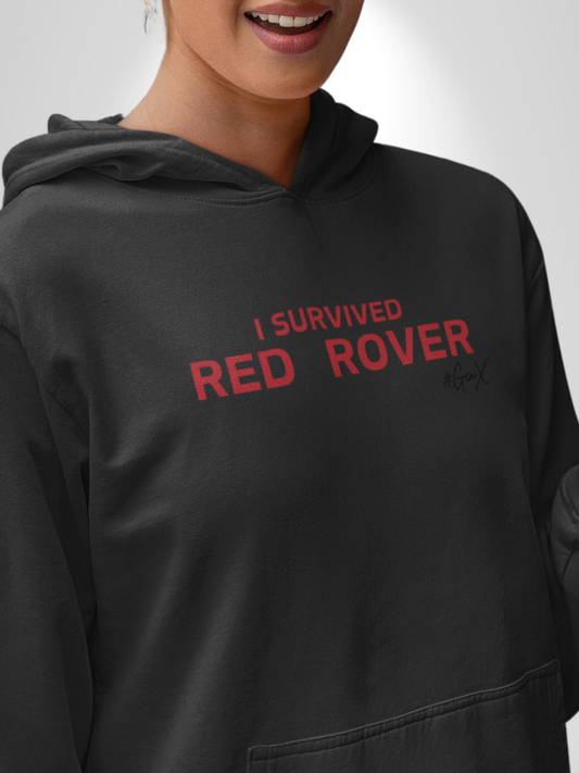 I Survived Red Rover Hoodie