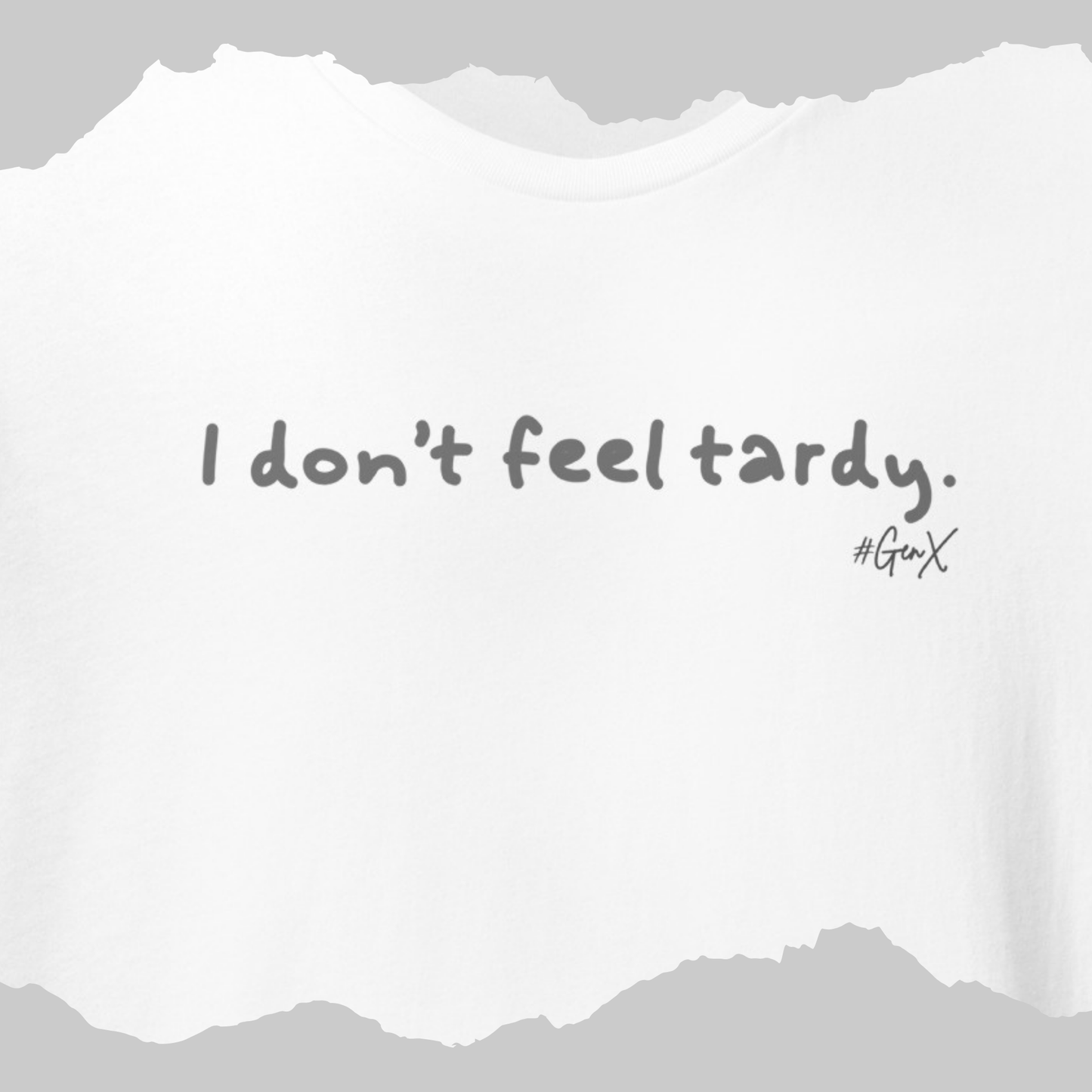 Fast Times Tardy Tee