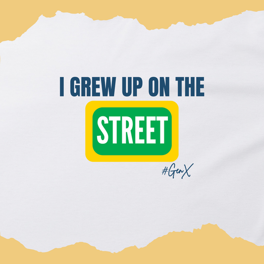 I Grew Up on the Street Tee