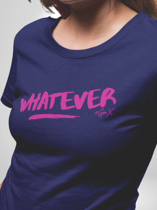 Whatever Tee
