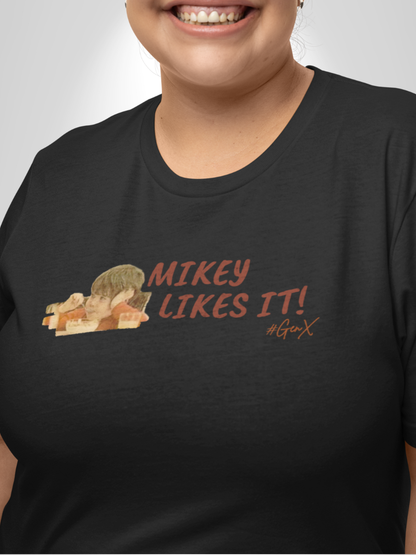 Mikey Likes It!