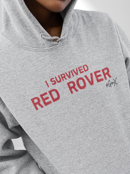 I Survived Red Rover Hoodie