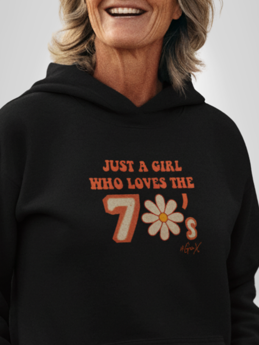 Just a Girl 70s Hoodie
