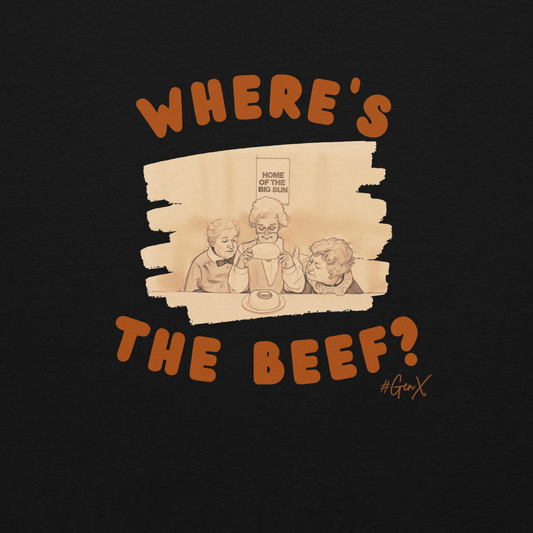Where's the Beef?!