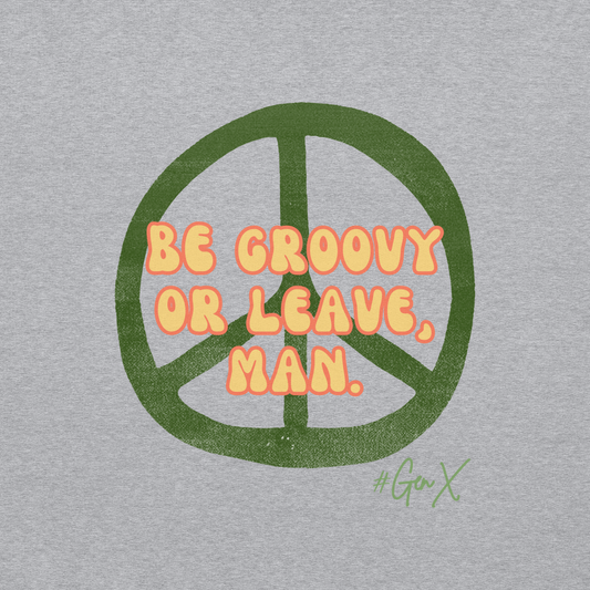 Be Groovy Hoodie